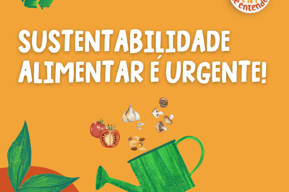 Sustentabilidade Alimentar é urgente, teste o seu perfil de consumidor!